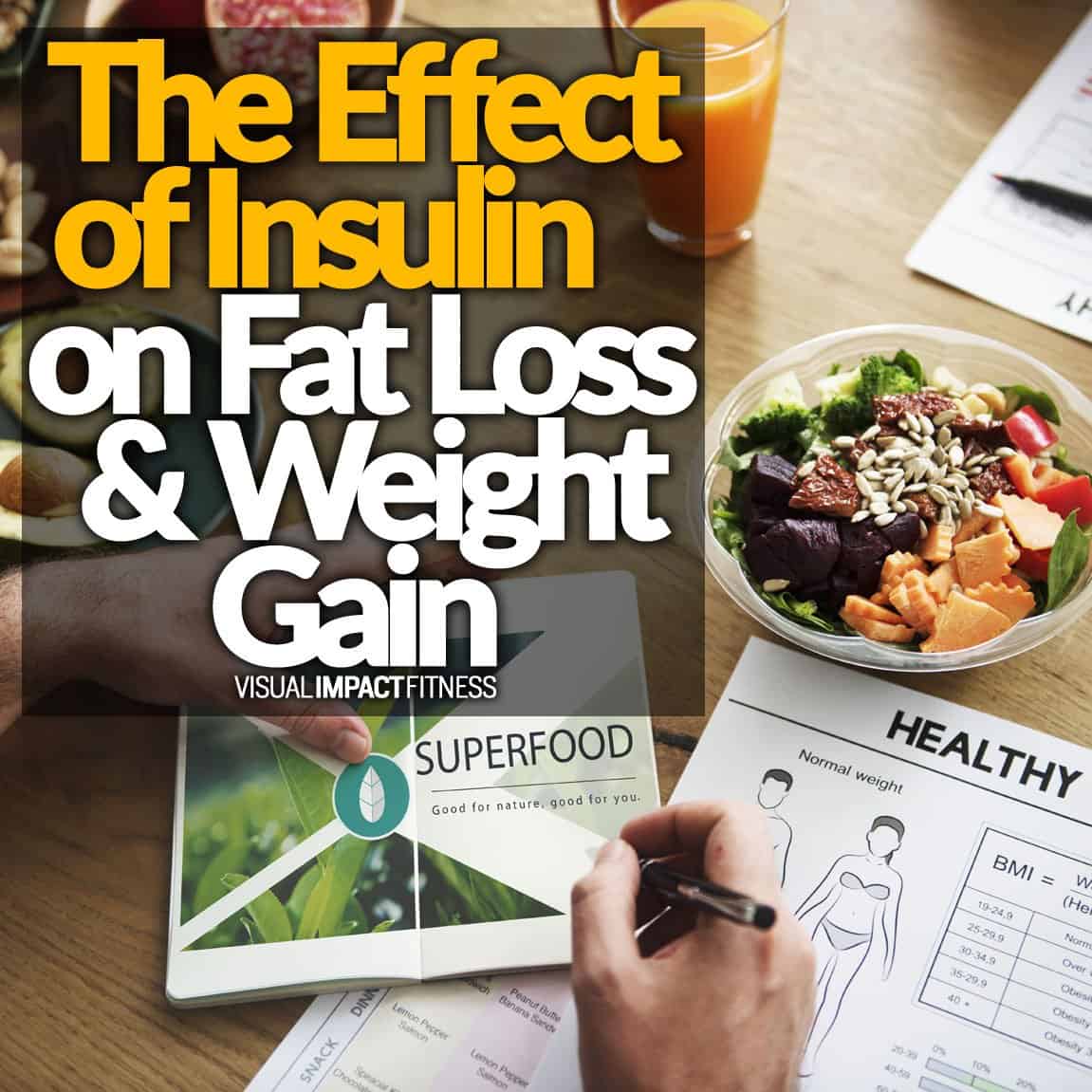 The Effect of Insulin on Fat Loss & Weight Gain