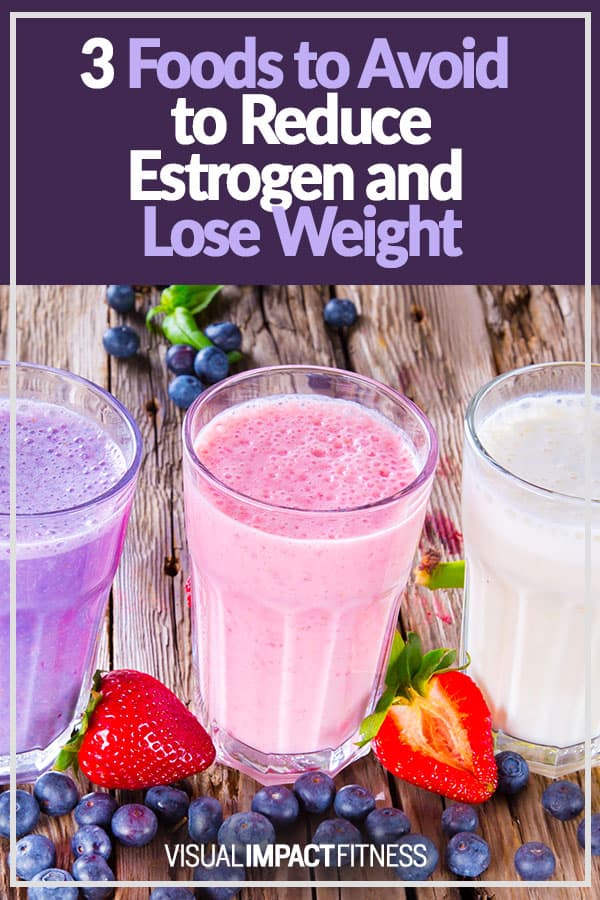 3 Foods to Reduce Estrogen to Lose Weight
